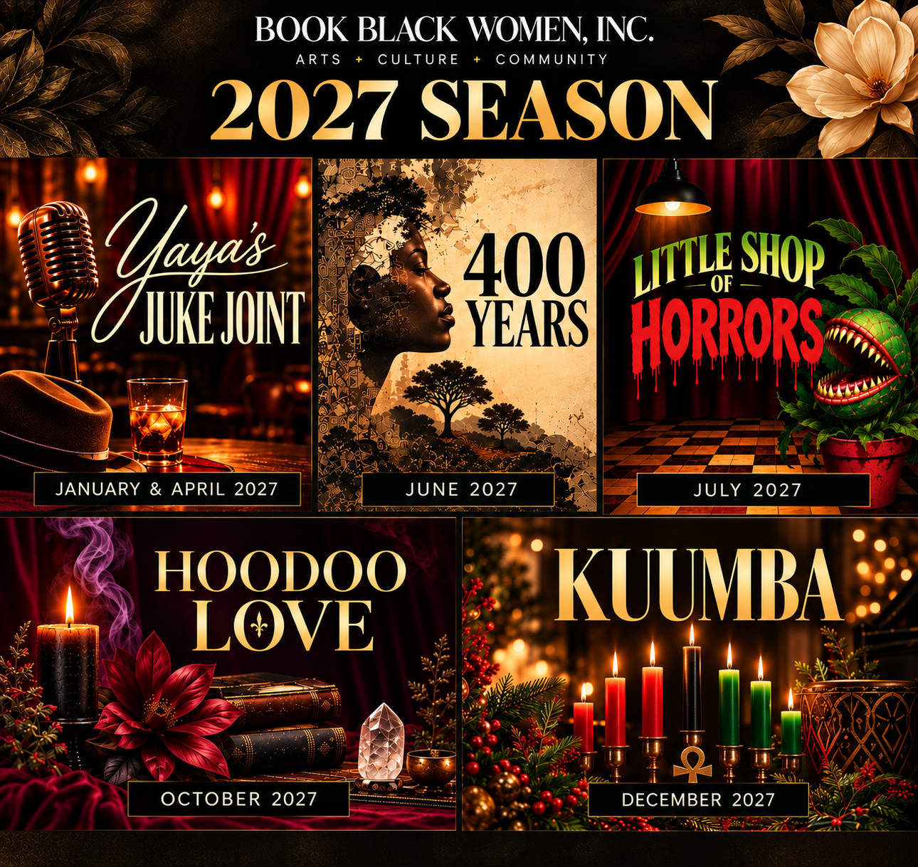 Book Black Women, Inc. 2027 Season: Yaya's Juke Joint, 400 Years, Little Shop of Horrors, Hoodoo Love, and A Candlelit Christmas